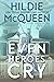 Even Heroes Cry by Hildie McQueen Even Heroes Cry by Hildie McQueen