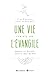 Une vie centrée sur l'Évangile: Devenir un disciple selon le cœur de Dieu