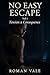 No Easy Escape - Volume 1 – Tension & Consequence  by Roman Vale