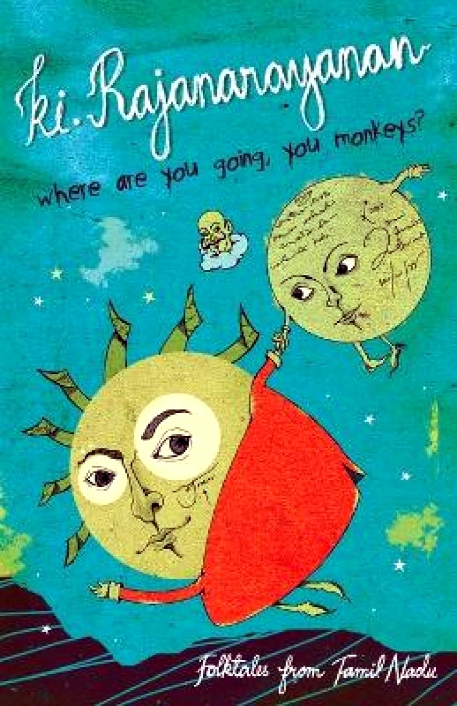 Where Are You Going, You Monkeys?