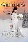 Wilhelmina, A Winter Bride (Brides for All Seasons)