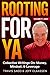 Rooting For Ya - Volume 11 ...