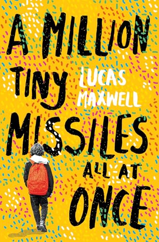 A Million Tiny Missiles All at Once: heartfelt YA drama for fans of John Green and The Perks of Being a Wallflower (Kindle Edition)