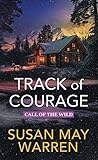 Track of Courage:...