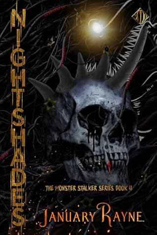 Nightshades: A Dark Monster Romance (The Monster Stalker Series Book 4)