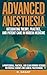 Advanced Anesthesia: Integr...