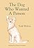 The Dog Who Wanted A Person