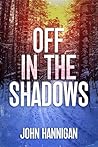 Off In The Shadows