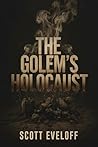 The Golem's Holoc...