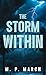 The Storm Within by M. P. March