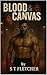 Blood & Canvas (Echo Lineage Trilogy Book 1)