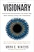 Visionary by Mark C. Winters Visionary by Mark C. Winters