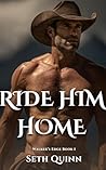 Ride Him Home