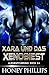 XARA UND DAS XENOBIEST: EINE SCI-FI-ALIEN-LIEBESGESCHICHTE (ALIENENTFÜHRUNG 24) (German Edition)