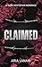 Claimed: A Dark Dystopian Romance