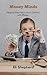 Money Minds: Helping Kids M...