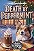 Death By Peppermint: A Smal...
