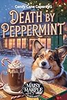 Death By Peppermint by Maisy Marple