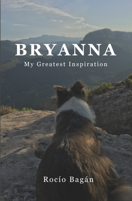 Bryanna. My Greatest Inspiration