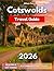 Cotswolds Travel 2026: Disc...