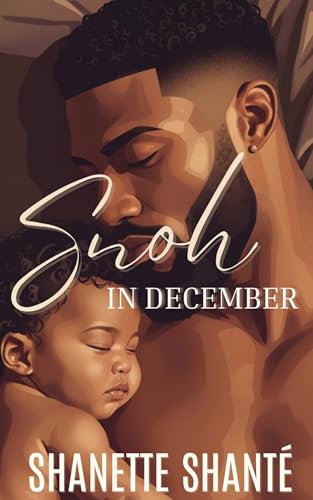 Snoh in December (The After 5 Collection Book 1)