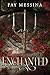 Enchanted: The Dark Secrets Series