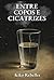 Entre Copos E Cicatrizes (Portuguese Edition)