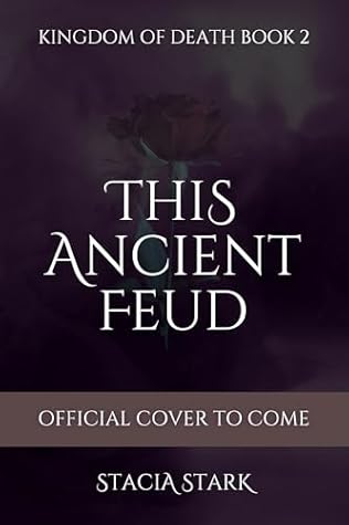This Ancient Feud (Kingdom of Death, #2)