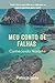 Meu Conto De Falhas - Conhecendo Noronha (Portuguese Edition)