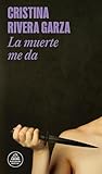 La muerte me da (Spanish Edition)