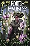Roots of Madness #2 by Stephanie    Williams