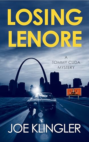 Losing Lenore (A Tommy Cuda Mystery, #2)