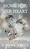 Book cover for HOME FOR HER HEART: Gritty Inspirational Romance (Short Story)