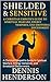 Shielded & Sensitive: A Christian Empath’s Guide to Spiritual Warfare, Energy Vampires, and Emotional Discernment