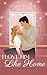 I Love Him Like Home (Love in Birch Borough Book 3)