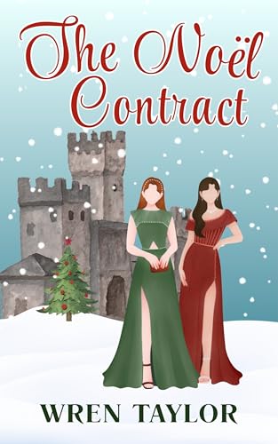 The Noël Contract: A Sapphic Christmas Novella (Kindle Edition)