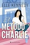 El método Charlie (Campus Diaries) by Elle Kennedy