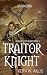 Traitor Knight by Keith W. Willis