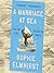A Marriage at Sea: A True S...