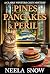 Pines, Pancakes & Peril: A ...
