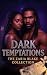 Dark Temptations, : The Zar...