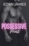 Possessive Priest...