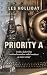 Priority A by Les Holliday Priority A by Les Holliday
