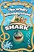 The Wildly Misunderstood Shark by Kye Vayda