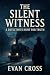 The Silent Witness: A Detec...