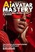 Ai Avatar Mastery: How to B...