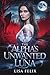 The Alpha’s Unwanted Luna :...