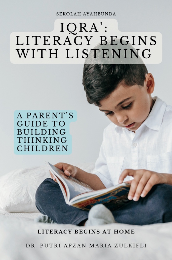 Iqra': Literacy Begins With Listening: A Parents' Guide to Building Thinking Children