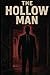 THE HOLLOW MAN by J M