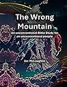 The Wrong Mountai...